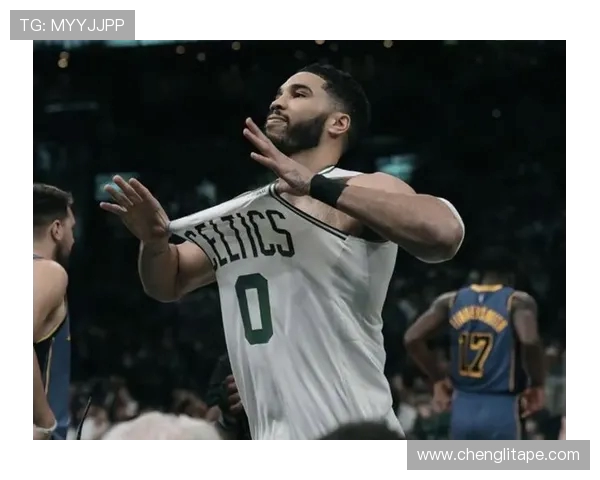 杰森塔图姆率领凯尔特人重返巅峰开启新时代冠军征程